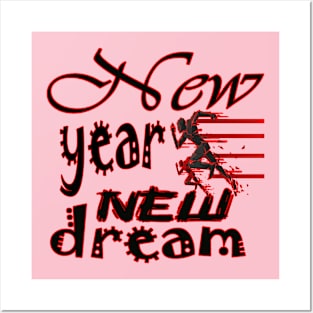 New year with dreams t shirts 2024 Posters and Art